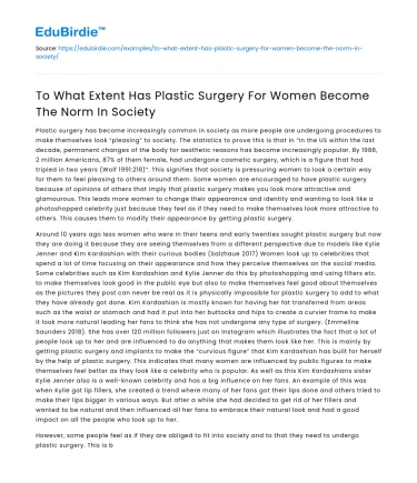 To What Extent Has Plastic Surgery For Women Become The Norm In Society