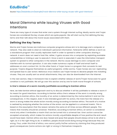 Moral Dilemma while Issuing Viruses with Good Intentions