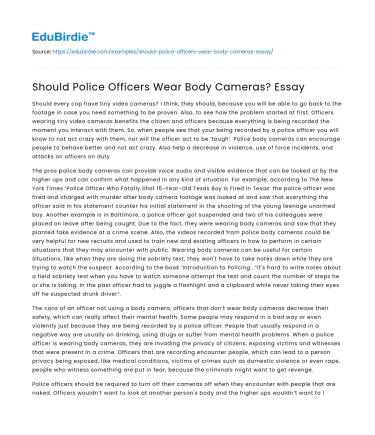 Should Police Officers Wear Body Cameras? Essay