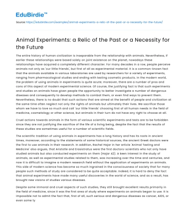 Animal Experiments: a Relic of the Past or a Necessity for the Future