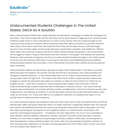 Undocumented Students Challenges In The United States: DACA As A Solution