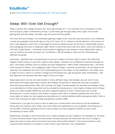 Sleep: Will I Ever Get Enough?