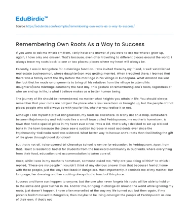 Remembering Own Roots As a Way to Success