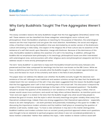 Why Early Buddhists Taught The Five Aggregates Weren’t Self
