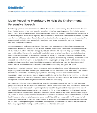 Make Recycling Mandatory to Help the Environment: Persuasive Speech