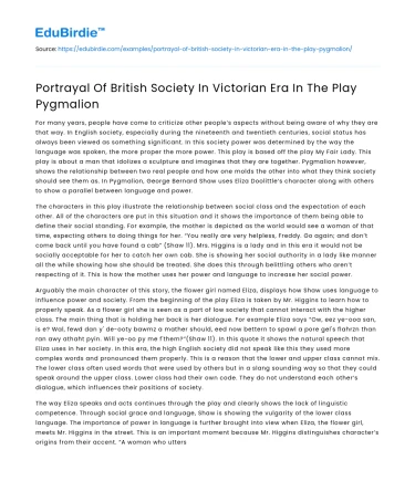 Portrayal Of British Society In Victorian Era In The Play Pygmalion