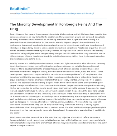 The Morality Development In Kohlberg’s Heinz And The Drug