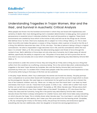 Analyzing Tragedies in Trojan Women, War, Iliad, and Survival in Auschwitz