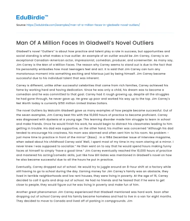 Man Of A Million Faces In Gladwell’s Novel Outliers