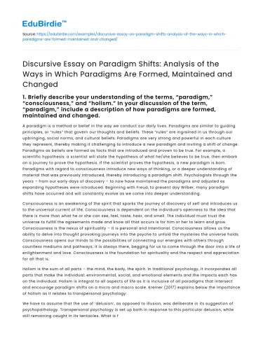 Paradigm Shifts: How Paradigms Form, Maintain, Change