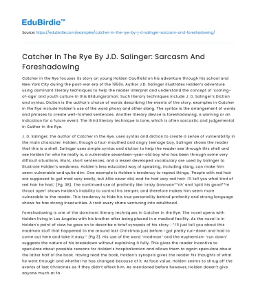 Catcher In The Rye By J.D. Salinger: Sarcasm And Foreshadowing