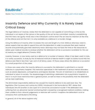 Insanity Defence and Why Currently It Is Rarely Used: Critical Essay