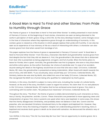 A Good Man Is Hard To Find: Pride to Humility through Grace