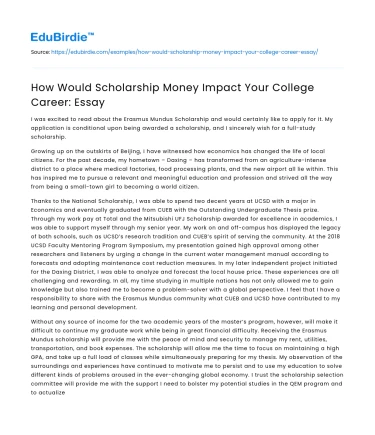 How Would Scholarship Money Impact Your College Career: Essay