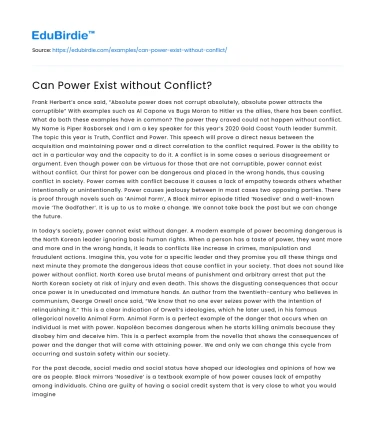 Can Power Exist without Conflict?