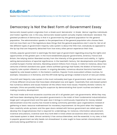 Democracy is Not the Best Form of Government Essay