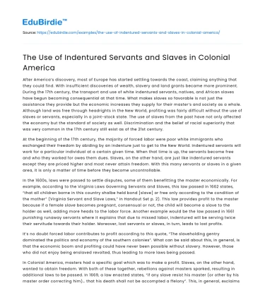 The Use of Indentured Servants and Slaves in Colonial America