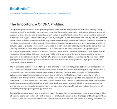 The Critical Role of DNA Profiling