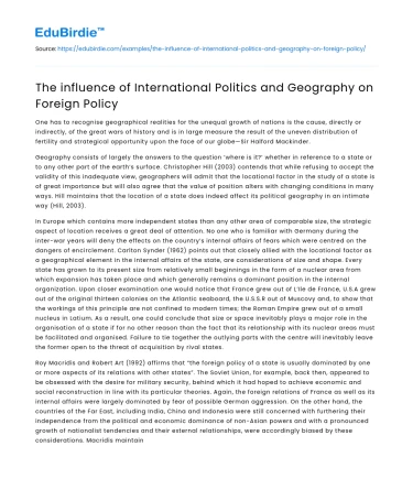 The influence of International Politics and Geography on Foreign Policy