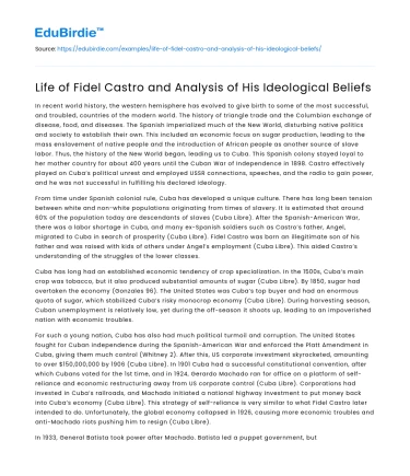 Life of Fidel Castro and Analysis of His Ideological Beliefs