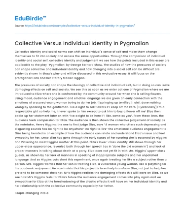 Collective Versus Individual Identity In Pygmalion