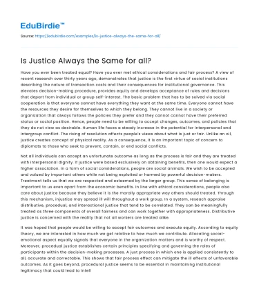 Is Justice Always the Same for all?