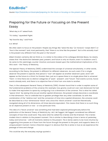 Preparing for the Future or Focusing on the Present Essay