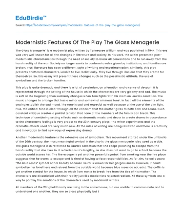 Modernistic Features Of The Play The Glass Menagerie