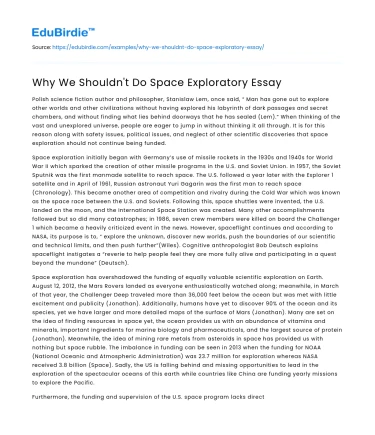 Why We Shouldn’t Do Space Exploratory Essay
