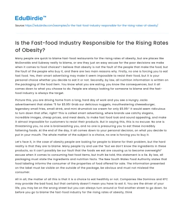 Is the Fast-food Industry Responsible for the Rising Rates of Obesity?