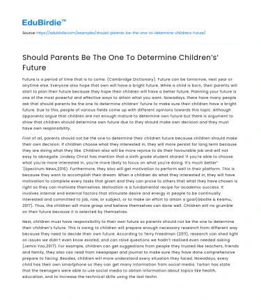 Should Parents Be The One To Determine Children’s’ Future