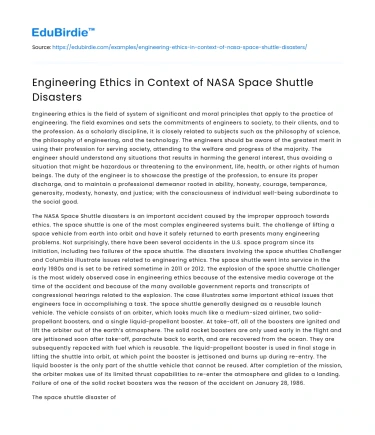 Engineering Ethics in Context of NASA Space Shuttle Disasters