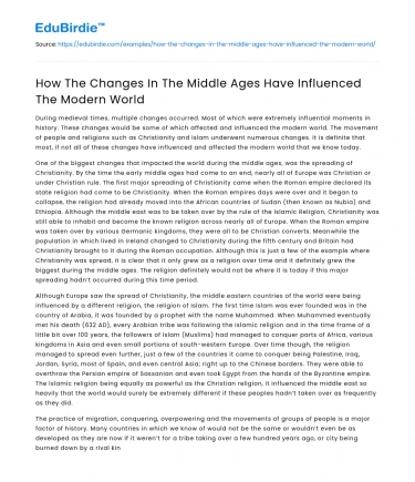 How The Changes In The Middle Ages Have Influenced The Modern World