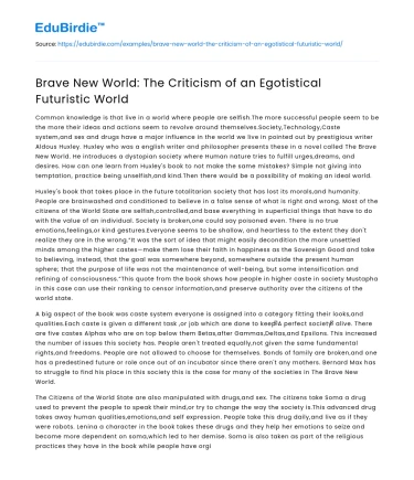 Brave New World: The Criticism of an Egotistical Futuristic World