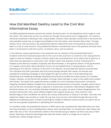 How Did Manifest Destiny Lead to the Civil War: Informative Essay