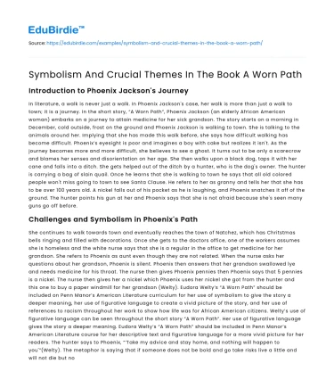 Symbolism And Crucial Themes In The Book A Worn Path