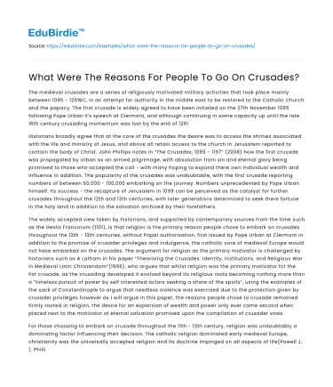 What Were The Reasons For People To Go On Crusades?