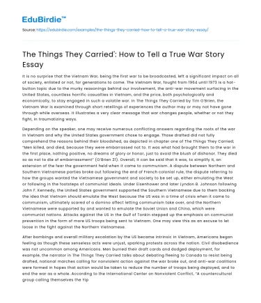 The Things They Carried’: How to Tell a True War Story Essay