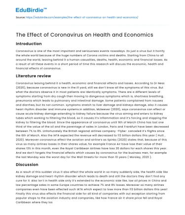 The Dual Impact of COVID-19 on Health and Economics