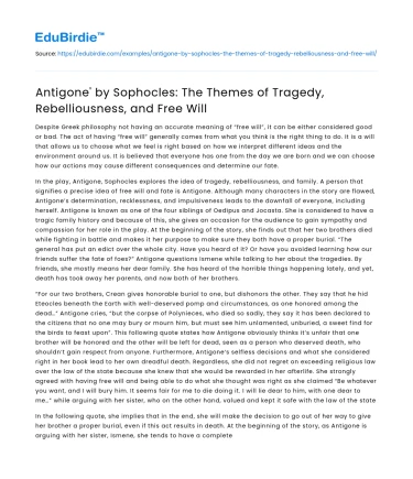 Themes of Tragedy, Rebelliousness, Free Will in ‘Antigone’