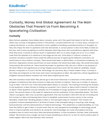 Obstacles to Spacefaring: Curiosity, Money, Global Agreement