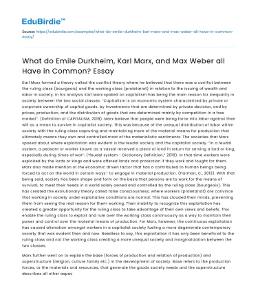 What do Emile Durkheim, Karl Marx, and Max Weber all Have in Common?