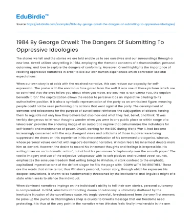 1984 By George Orwell: The Dangers Of Submitting To Oppressive Ideologies