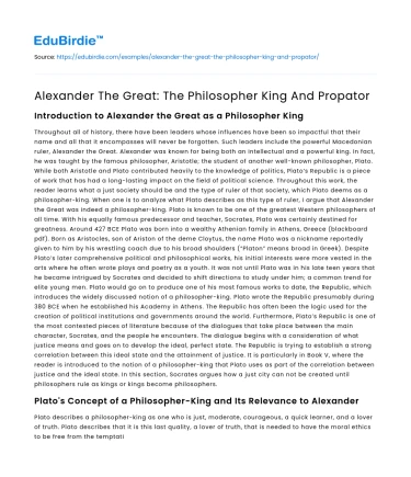 Alexander The Great: The Philosopher King And Propator