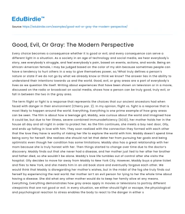 Good, Evil, Or Gray: The Modern Perspective