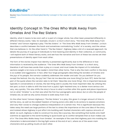 Identity Concept In The Ones Who Walk Away From Omelas And The Rez Sisters