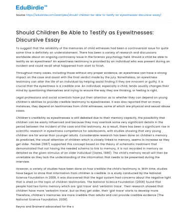 Should Children Be Able to Testify as Eyewitnesses: Discursive Essay