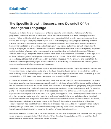 The Specific Growth, Success, And Downfall Of An Endangered Language