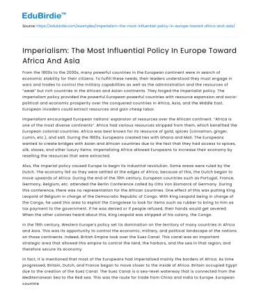 Imperialism: The Most Influential Policy In Europe Toward Africa And Asia