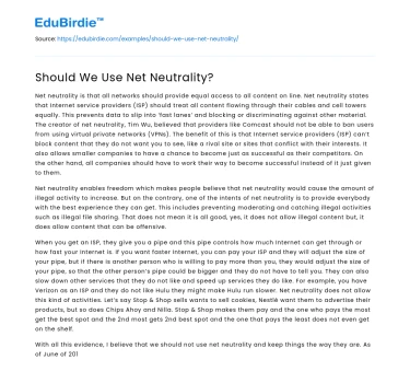 Should We Use Net Neutrality?